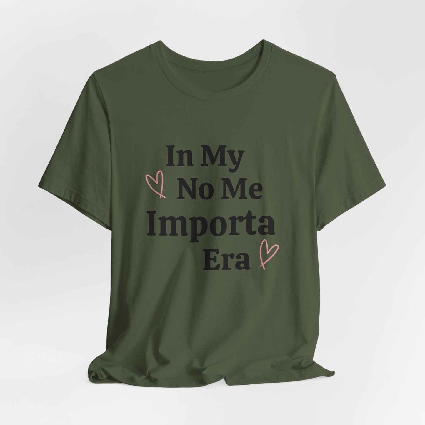 In My No Me Importa Era Graphic Short Sleeve Tee