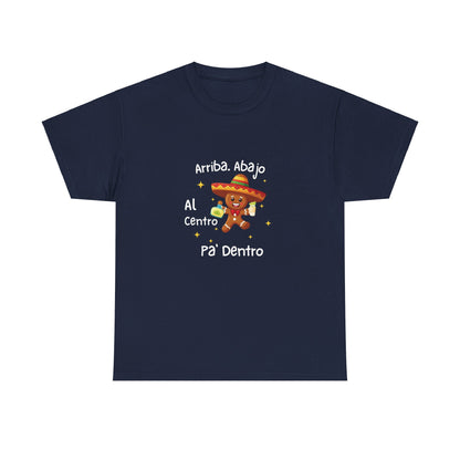 Arriba Abajo Al Centro Pa' Dentro, Gingerbread Unisex Tee