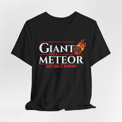 Giant Meteor 2024 Unisex Graphic Short Sleeve Tee Political Humor