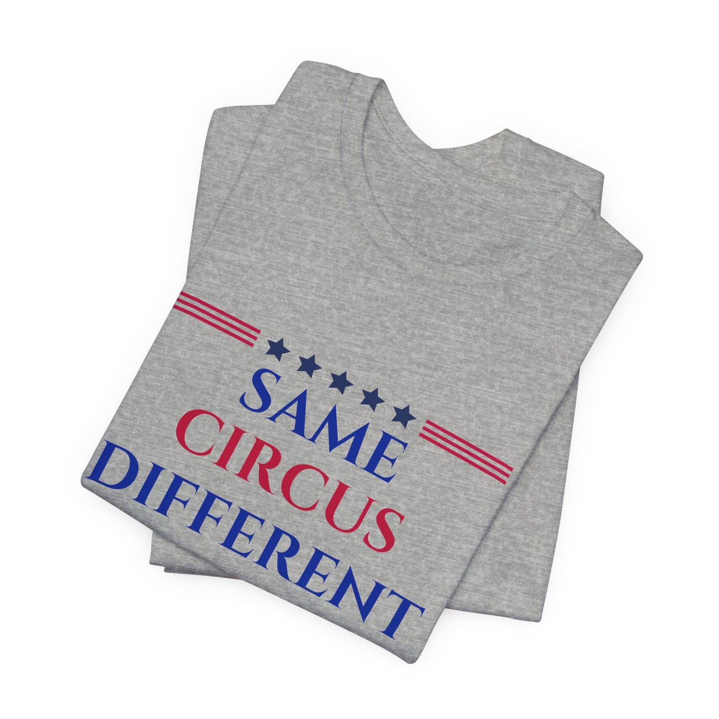 Same Circus Different Clown USA Unisex Jersey Short Sleeve Tee