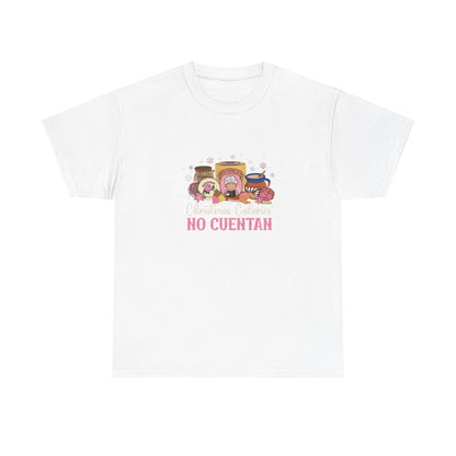 Christmas Calories No Cuentan Unisex Tee