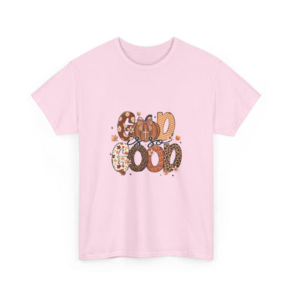 God is so Good Fall Colors Unisex Tee