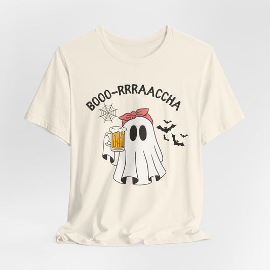 Boo-rrraaccha Unisex Tee, Ghost Halloween Beer Shirt