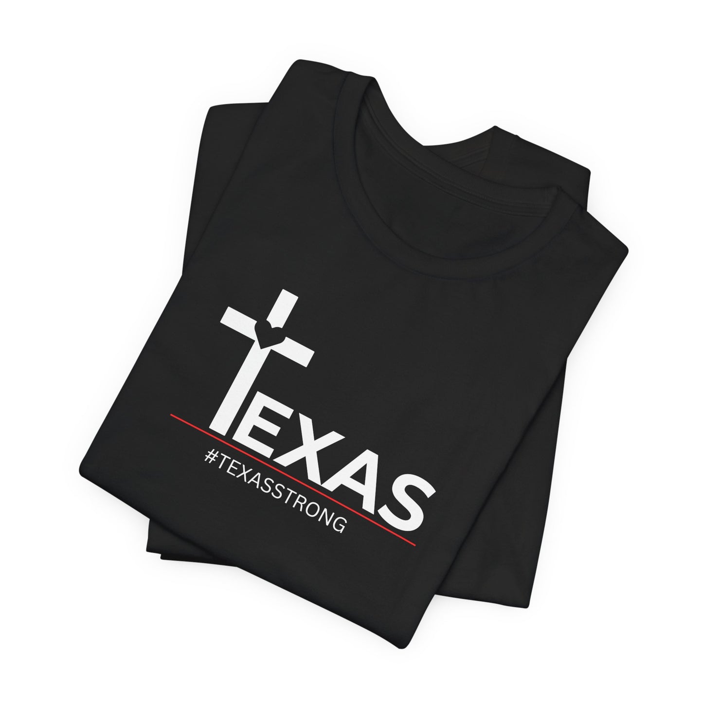 Texas Strong Tee - Faith and Resilience