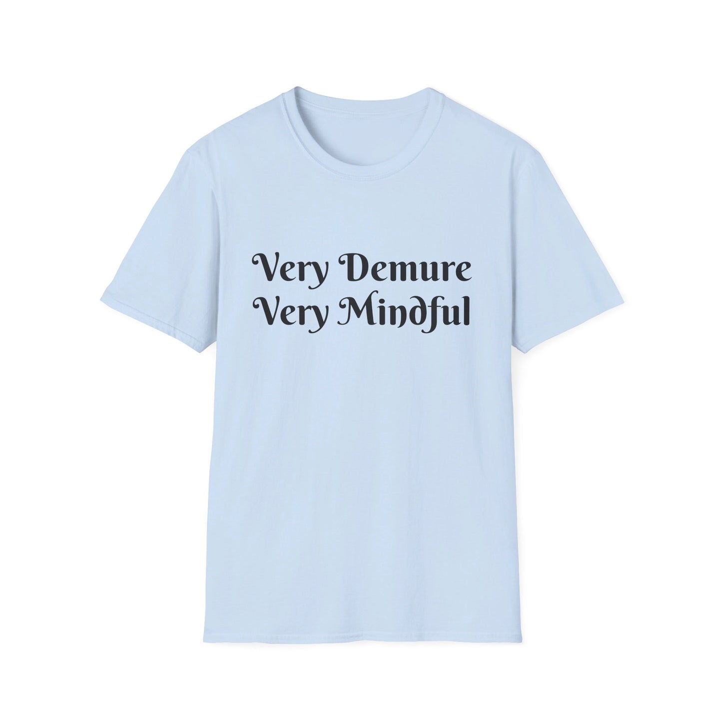 Very Demure Very Mindful Unisex Softstyle T-Shirt