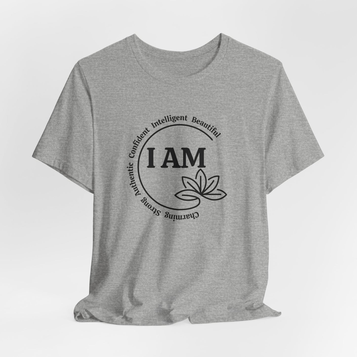 I AM Charming, Strong, Authentic, Confident, Intelligent, Beautiful Short Sleeve Shirt