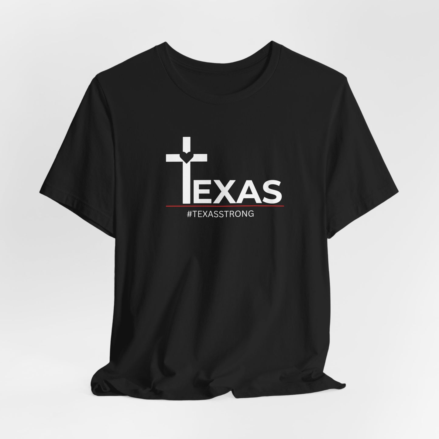 Texas Strong Tee - Faith and Resilience