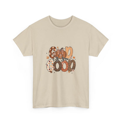 God is so Good Fall Colors Unisex Tee