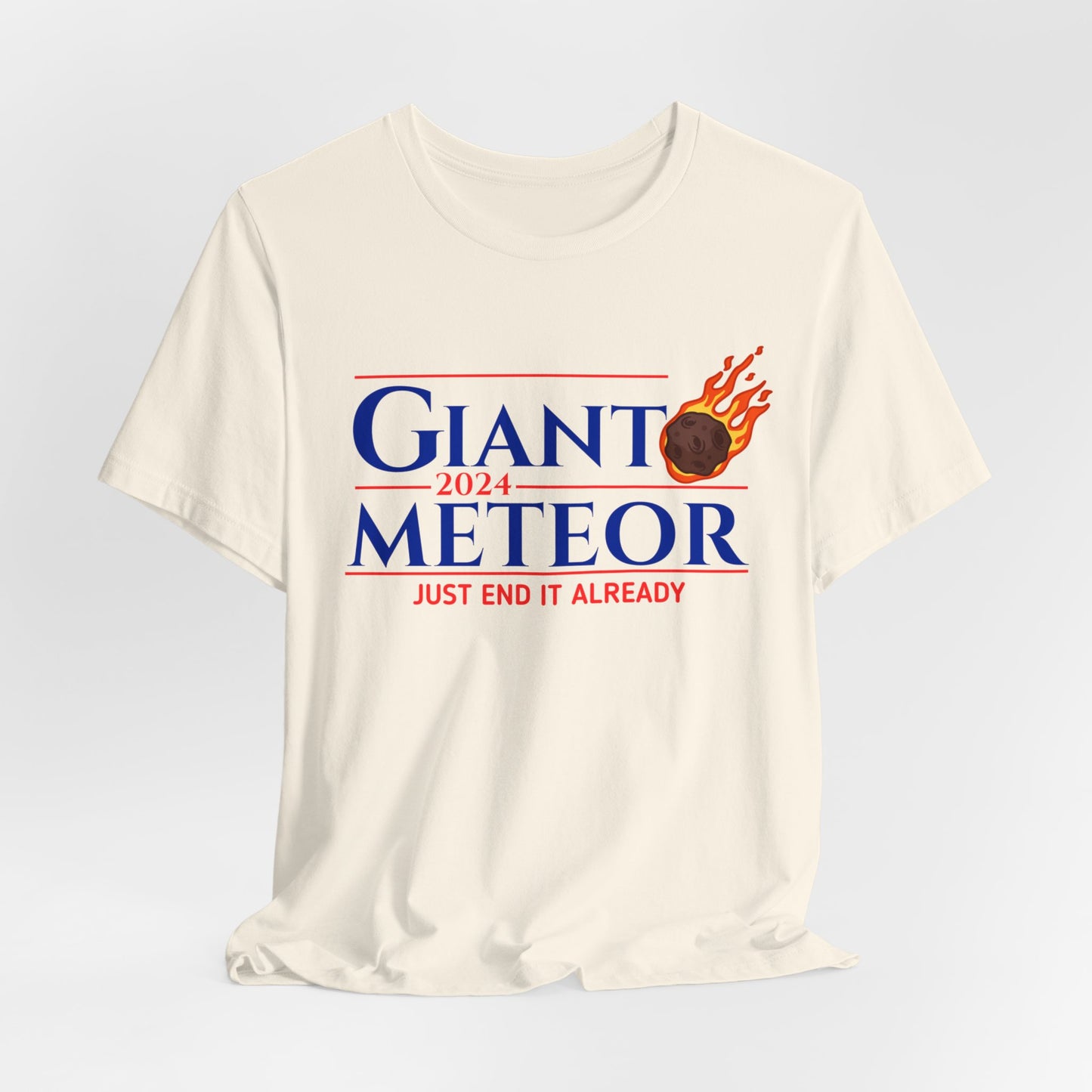 Giant Meteor 2024 Unisex Graphic Short Sleeve Tee Political Humor