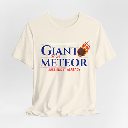 Giant Meteor 2024 Unisex Graphic Short Sleeve Tee Political Humor