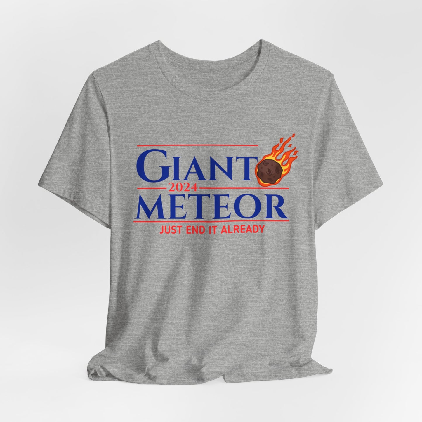 Giant Meteor 2024 Unisex Graphic Short Sleeve Tee Political Humor