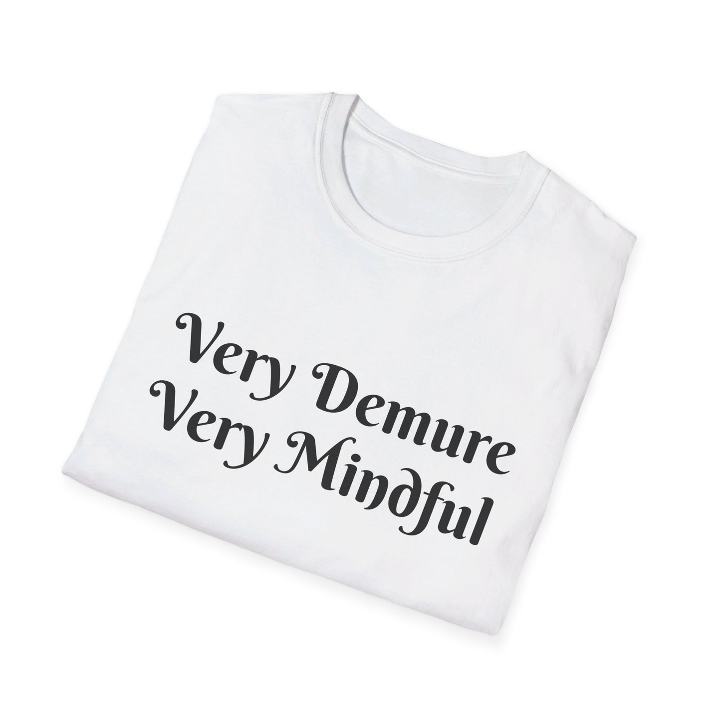 Very Demure Very Mindful Unisex Softstyle T-Shirt