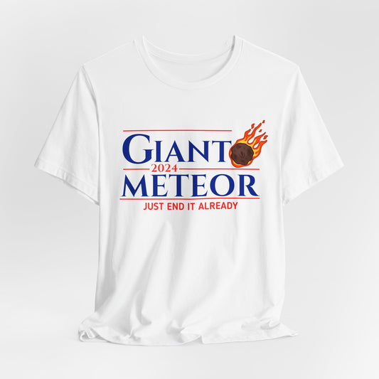 Giant Meteor 2024 Unisex Graphic Short Sleeve Tee Political Humor