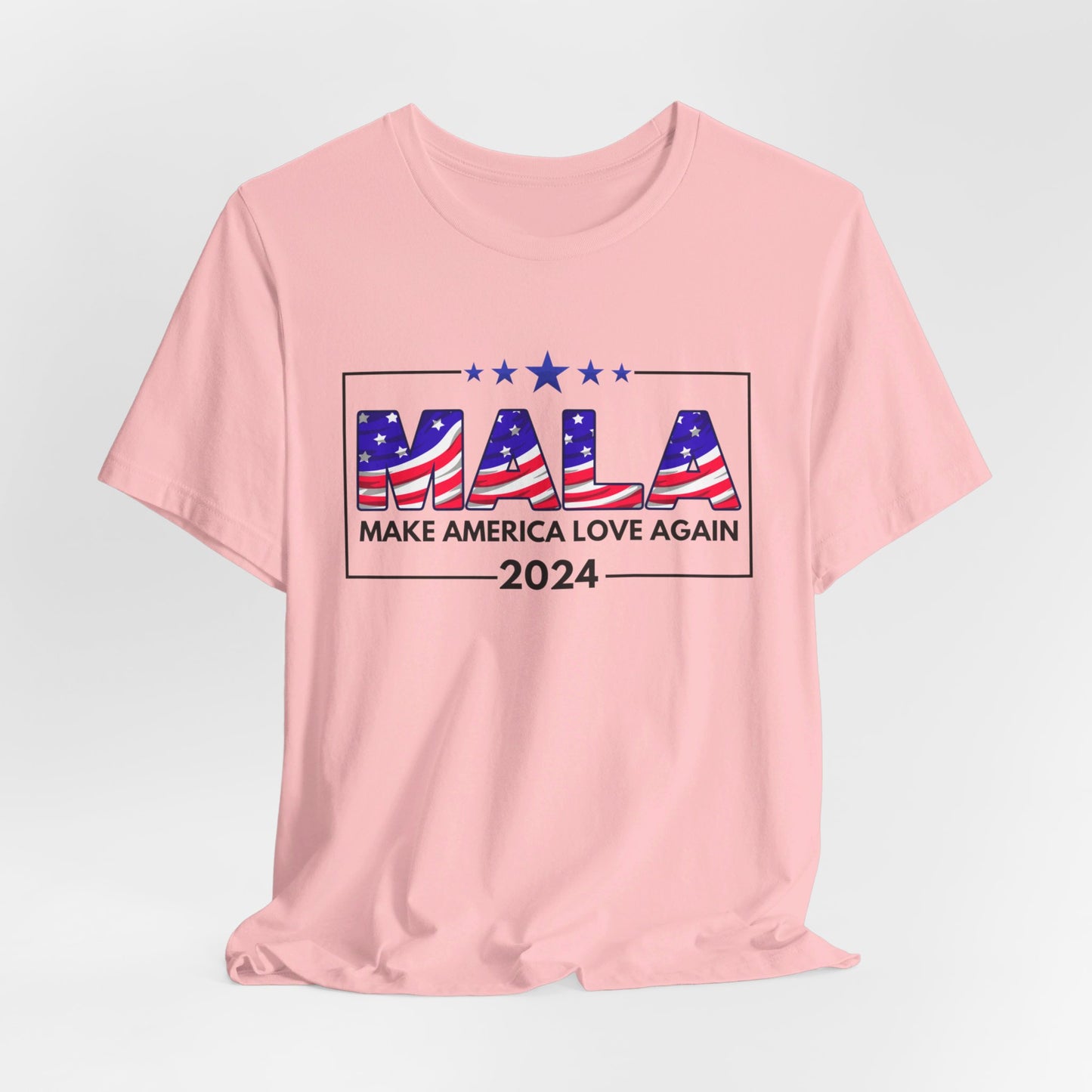 MALA 2024 Make America Love Again Unisex Graphic Short Sleeve Tee