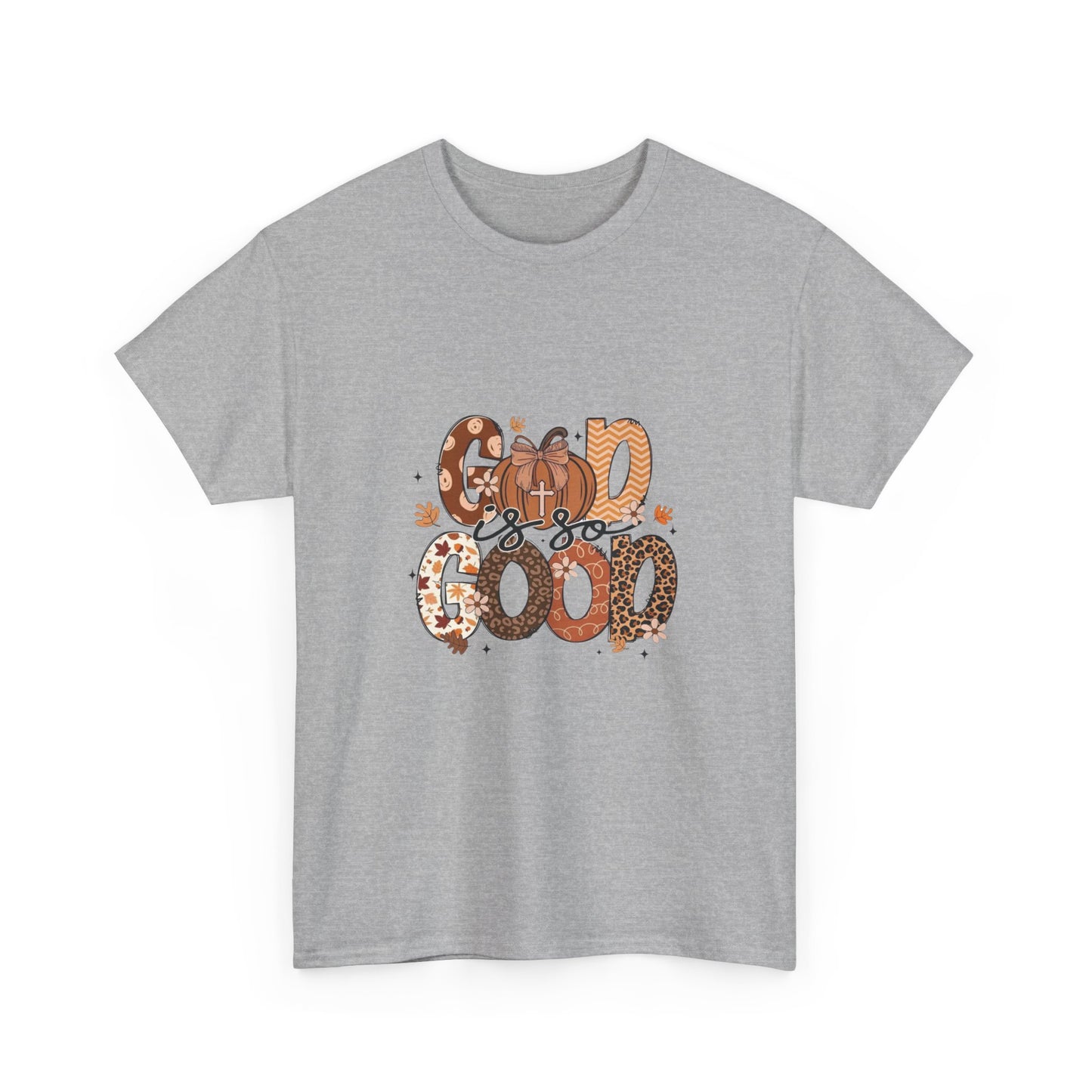 God is so Good Fall Colors Unisex Tee