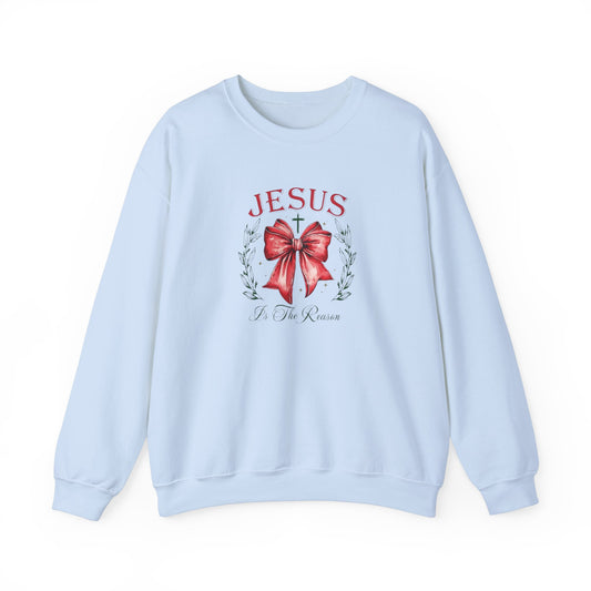 JESUS Is The Reason Sweatshirt