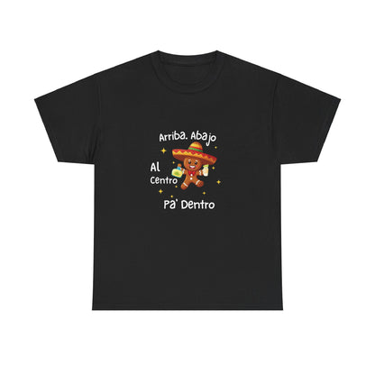 Arriba Abajo Al Centro Pa' Dentro, Gingerbread Unisex Tee