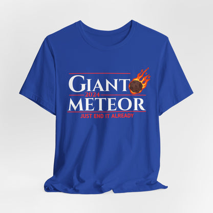 Giant Meteor 2024 Unisex Graphic Short Sleeve Tee Political Humor