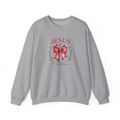 JESUS Is The Reason Sweatshirt