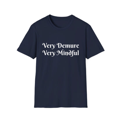 Very Demure Very Mindful Unisex Softstyle T-Shirt