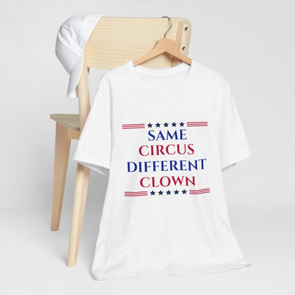 Same Circus Different Clown USA Unisex Jersey Short Sleeve Tee