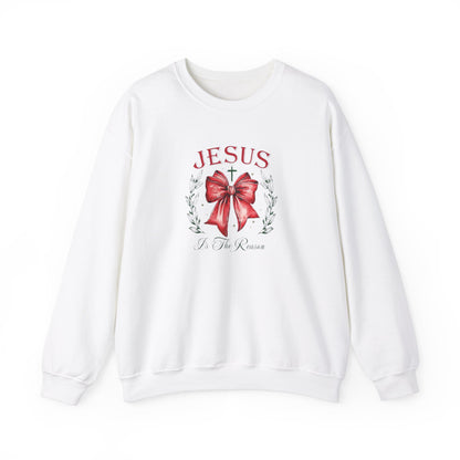 JESUS Is The Reason Sweatshirt