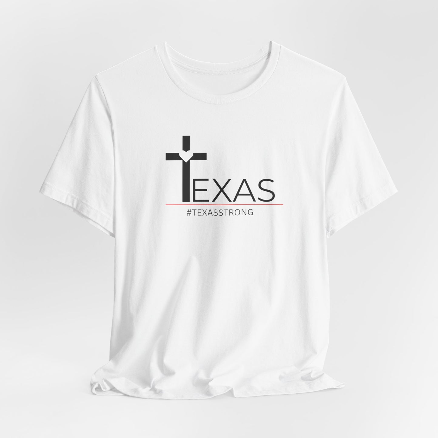 Texas Strong Tee - Faith and Resilience